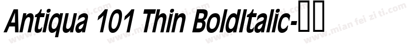 Antiqua 101 Thin BoldItalic字体转换